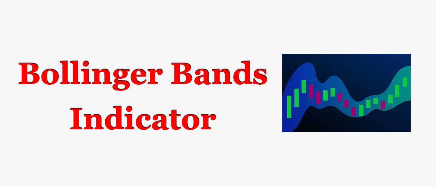 اندیکاتور بولینگر باند - استراتژی و روش معامله با آن bollinger bands